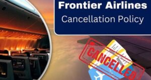 Frontier Airlines Cancellation Policy